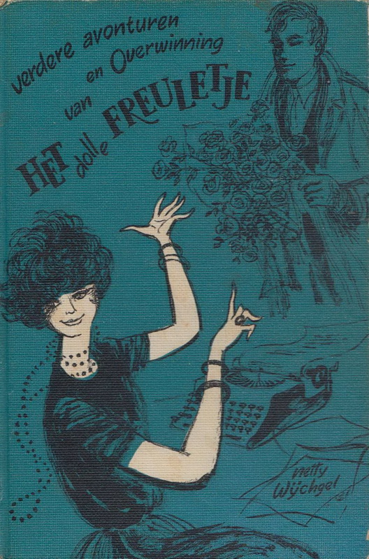 Verdere avonturen en overwinning van Het dolle freuletje
