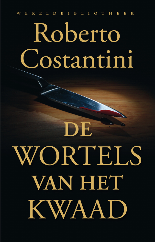 De wortels van het kwaad