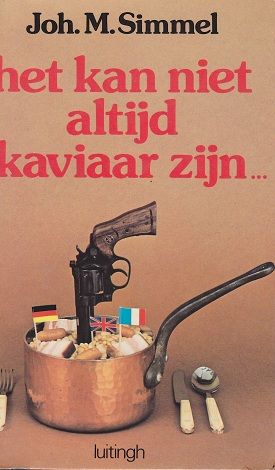 Het kan niet altijd kaviaar zijn