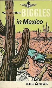 Biggles in Mexico