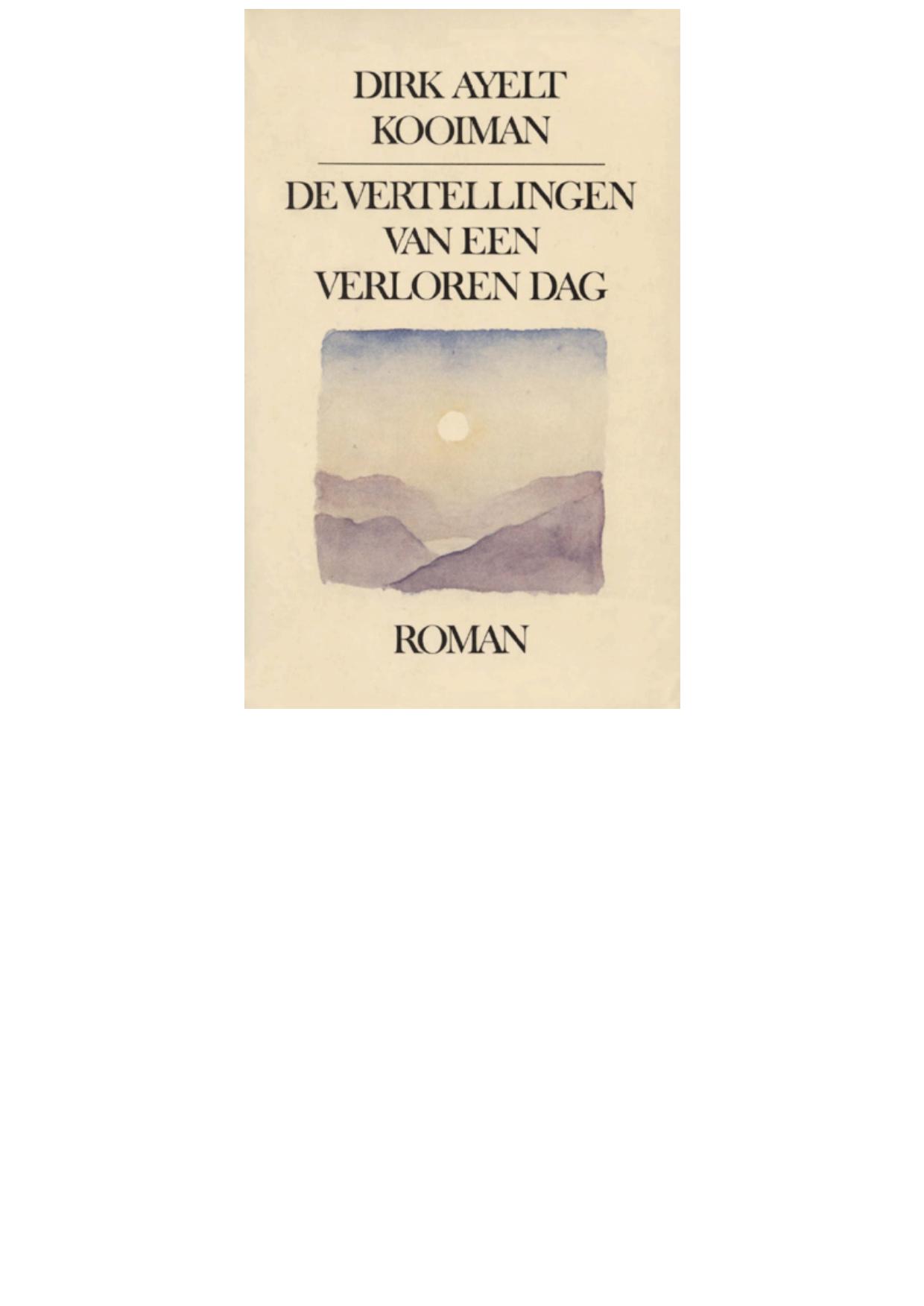 De vertellingen van een verloren dag