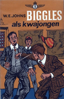 Biggles 01 - Biggles als kwajongen