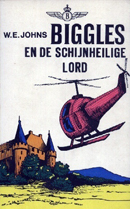Biggles 88 -Biggles en de schijnheilige lord
