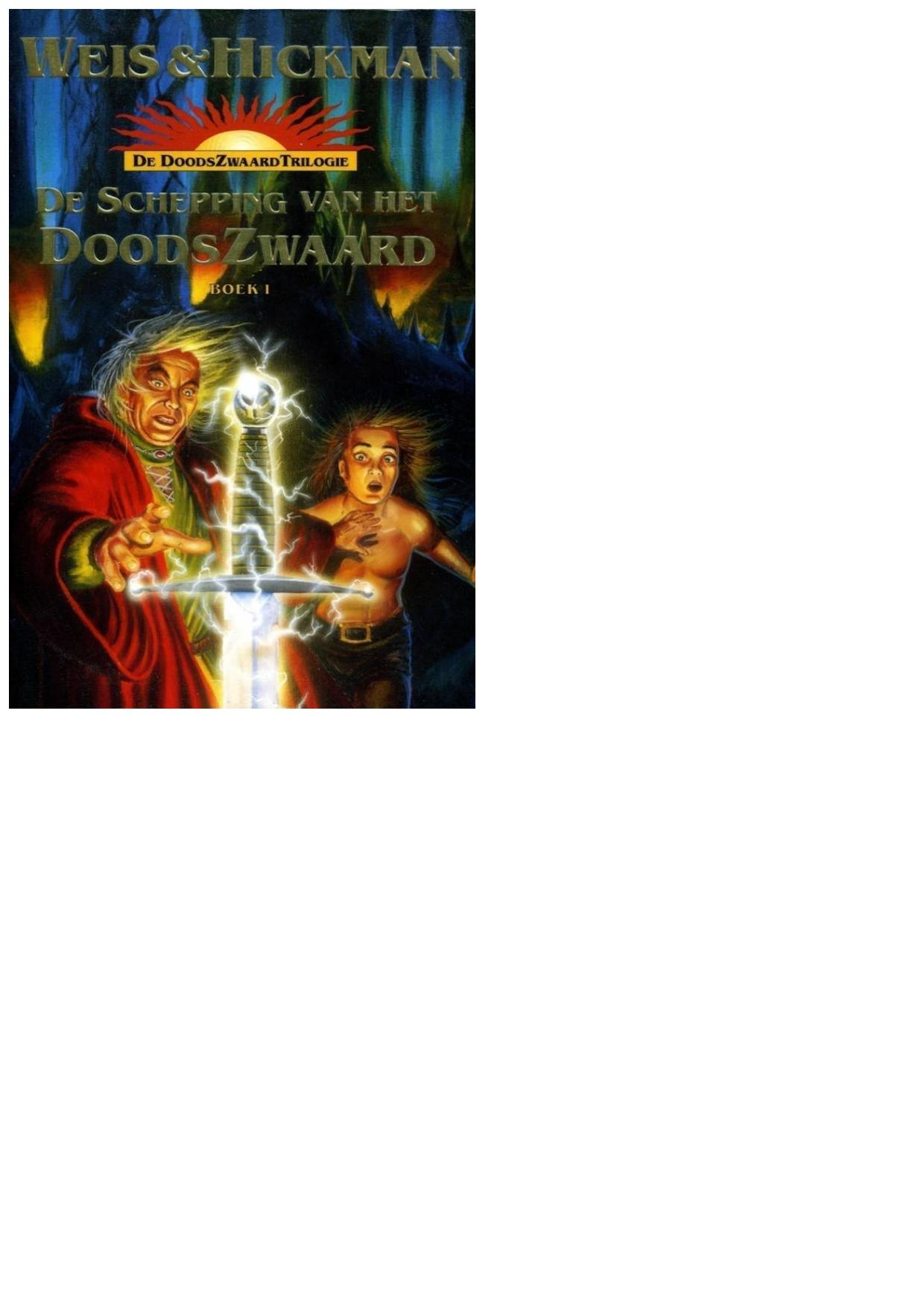 De schepping van het Doodszwaard