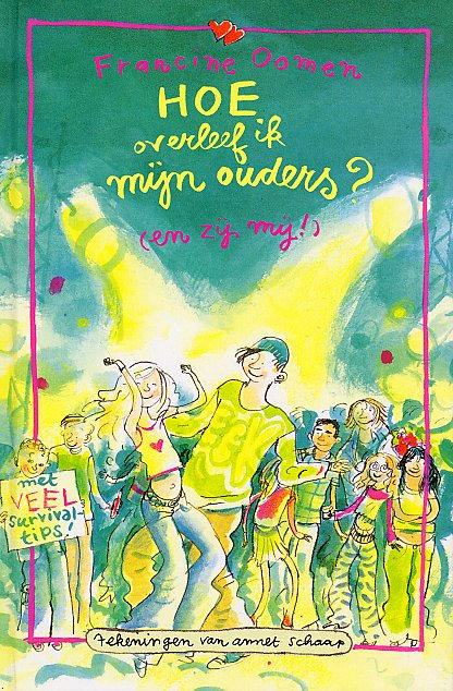 Hoe Overleef Ik Mijn Ouders (en zij mij)