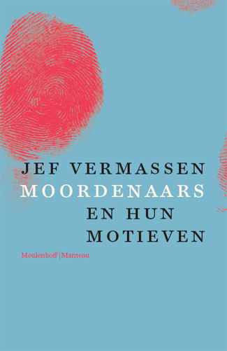 Moordenaars en hun motieven