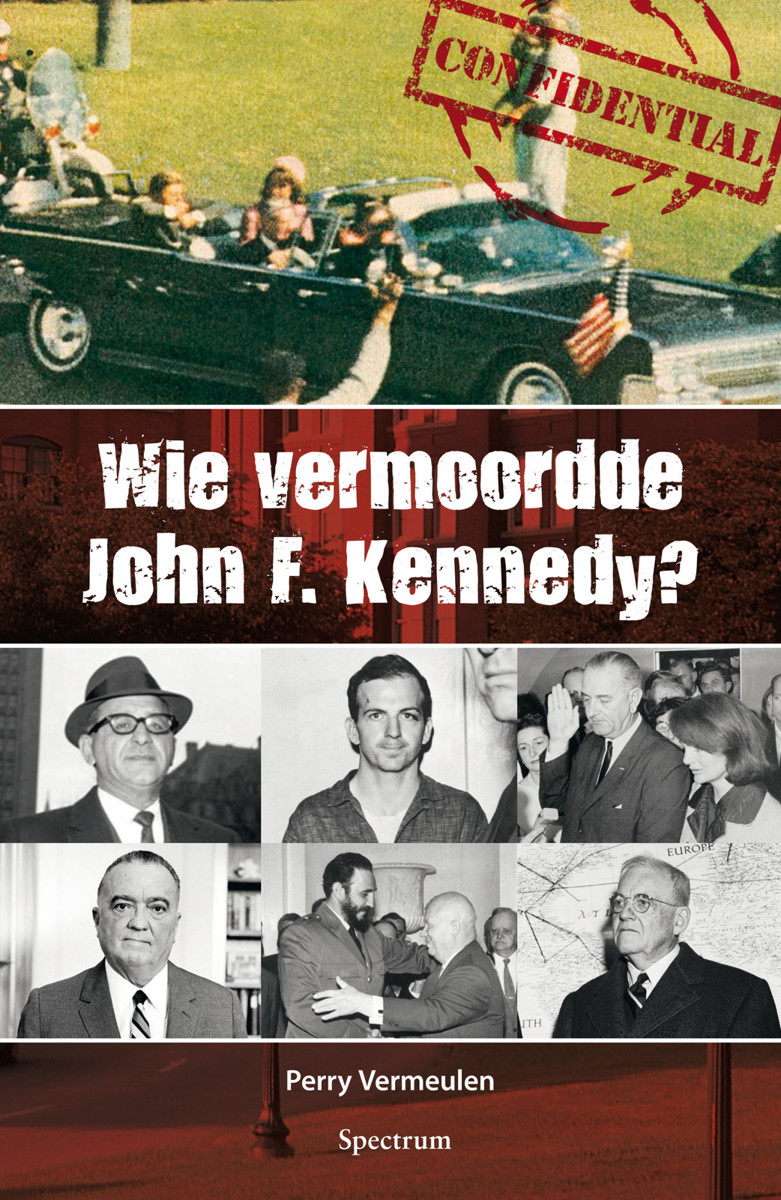 Wie vermoordde John F.Kennedy?