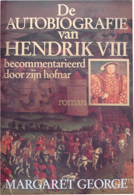 De autobiografie van Hendrik VIII