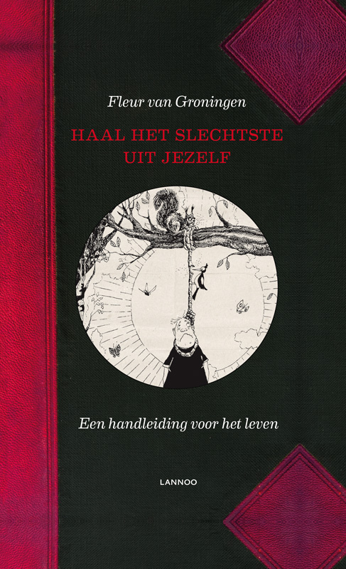 Haal het slechtste uit jezelf!