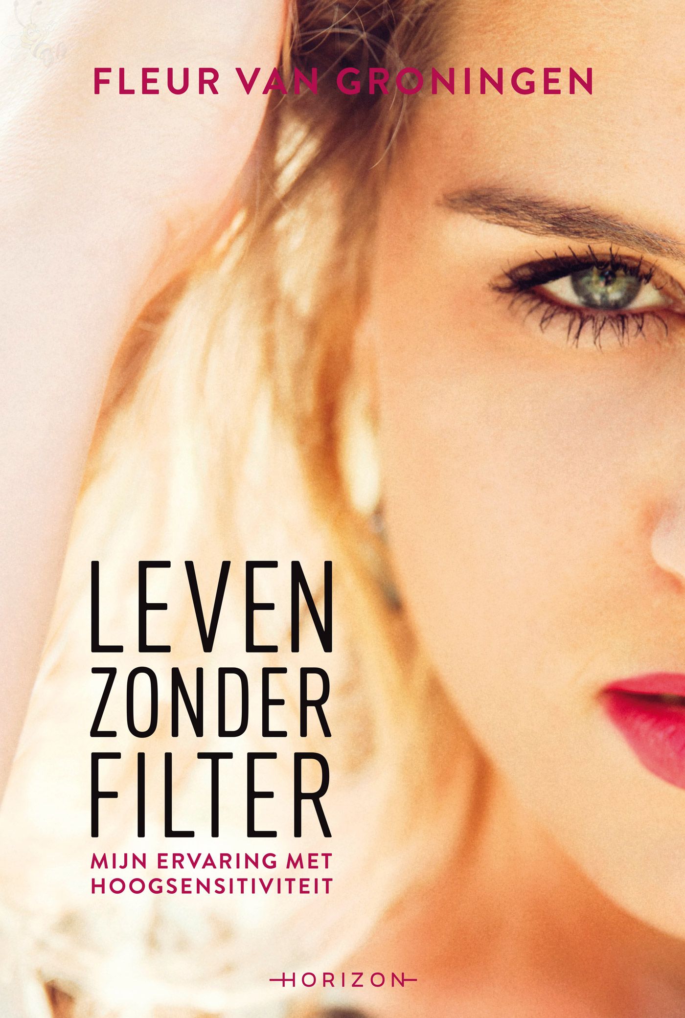 Leven zonder filter