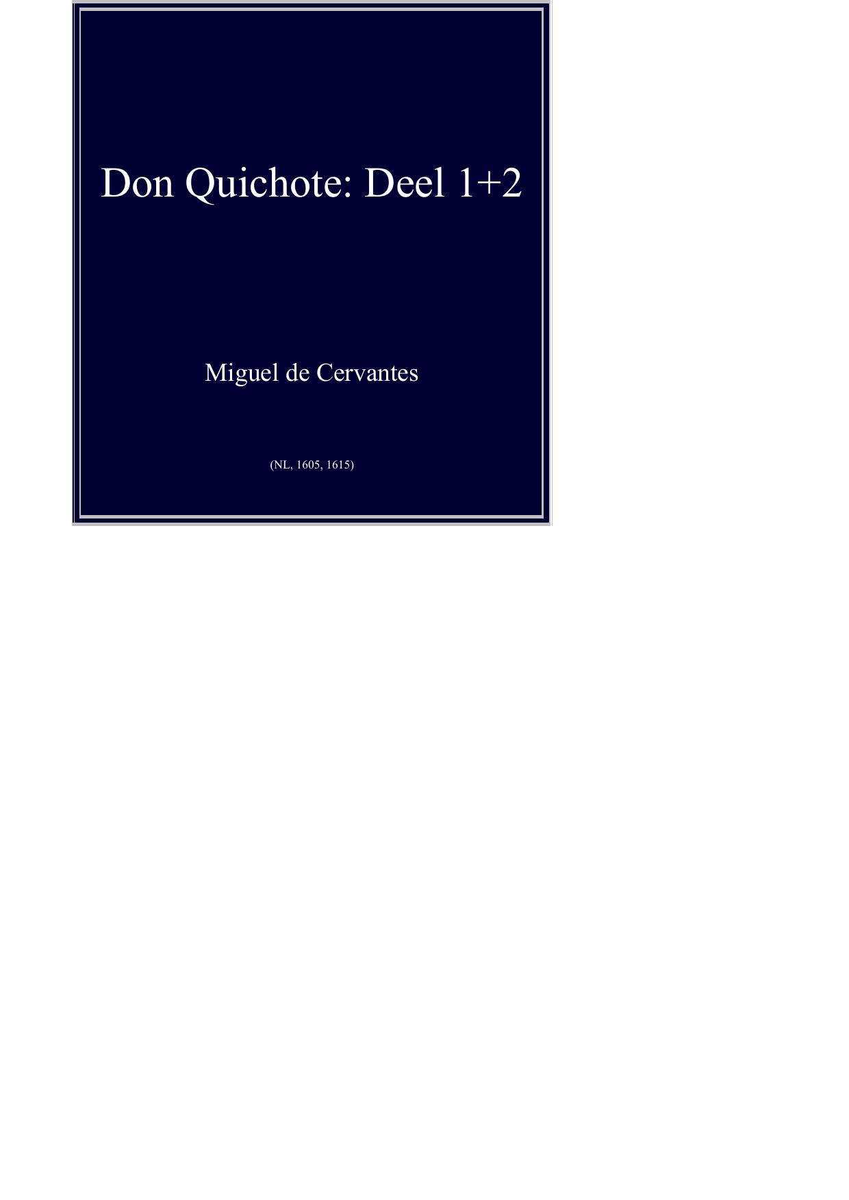 Don Quichote: Deel 1+2 (NL, 1605, 1615)