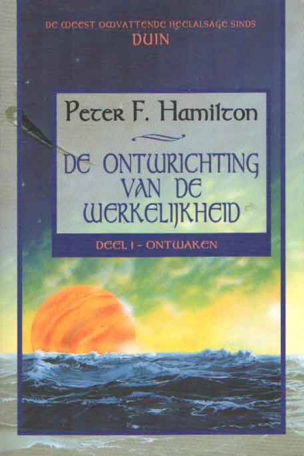 De ontwrichting van de werkelijkheid 1 - Ontwaken