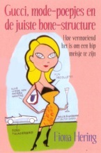 Gucci, mode poepjes en de juiste bone structure