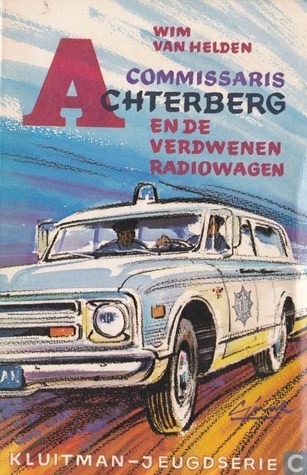 Commissaris Achterberg en de verdwenen radiowagen