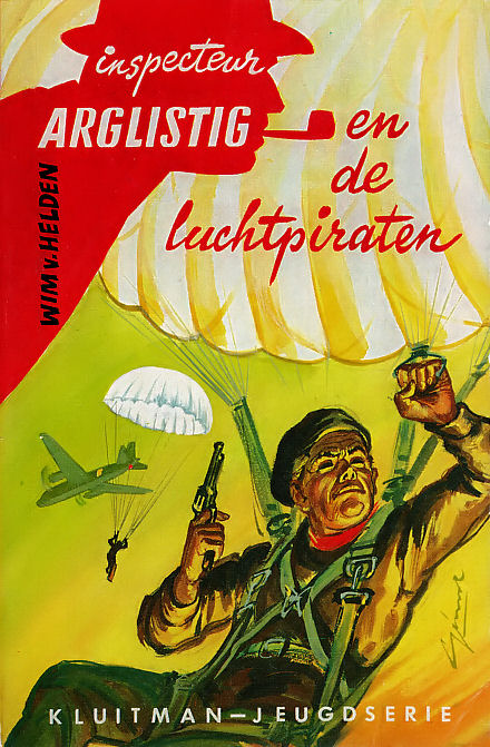 Inspecteur arglistig. en de luchtpiraten