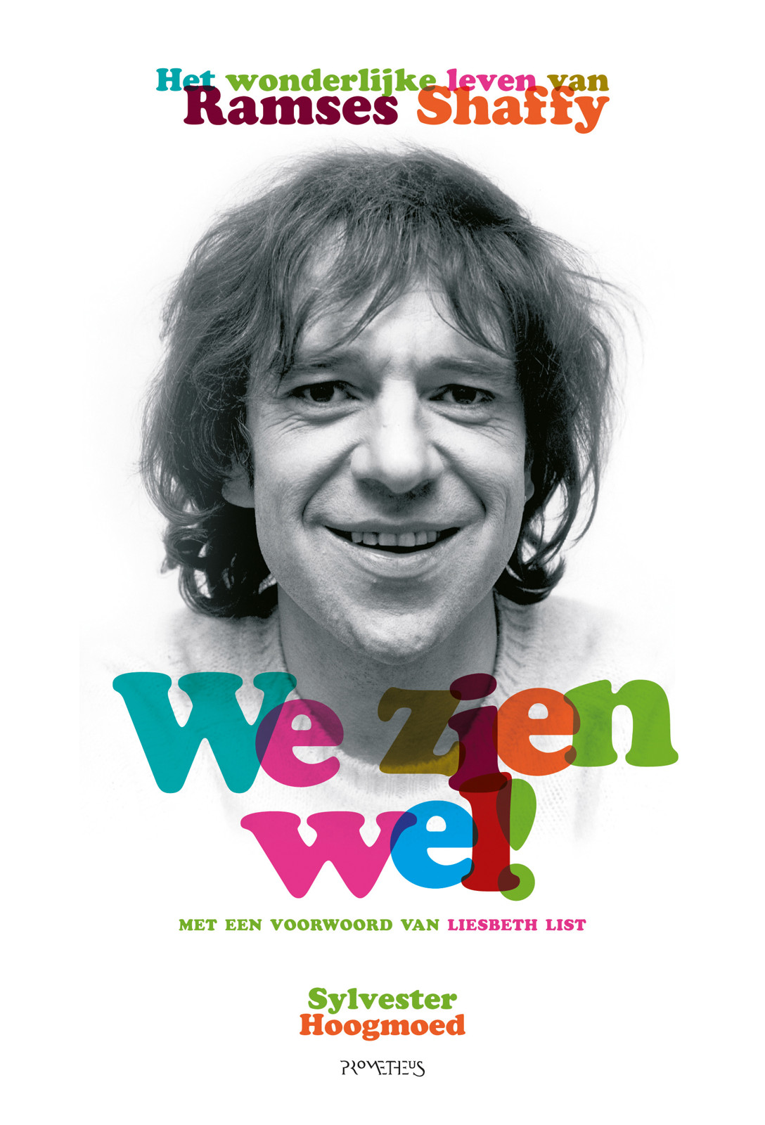 We zien wel! Het wonderlijke leven van Ramses Shaffy