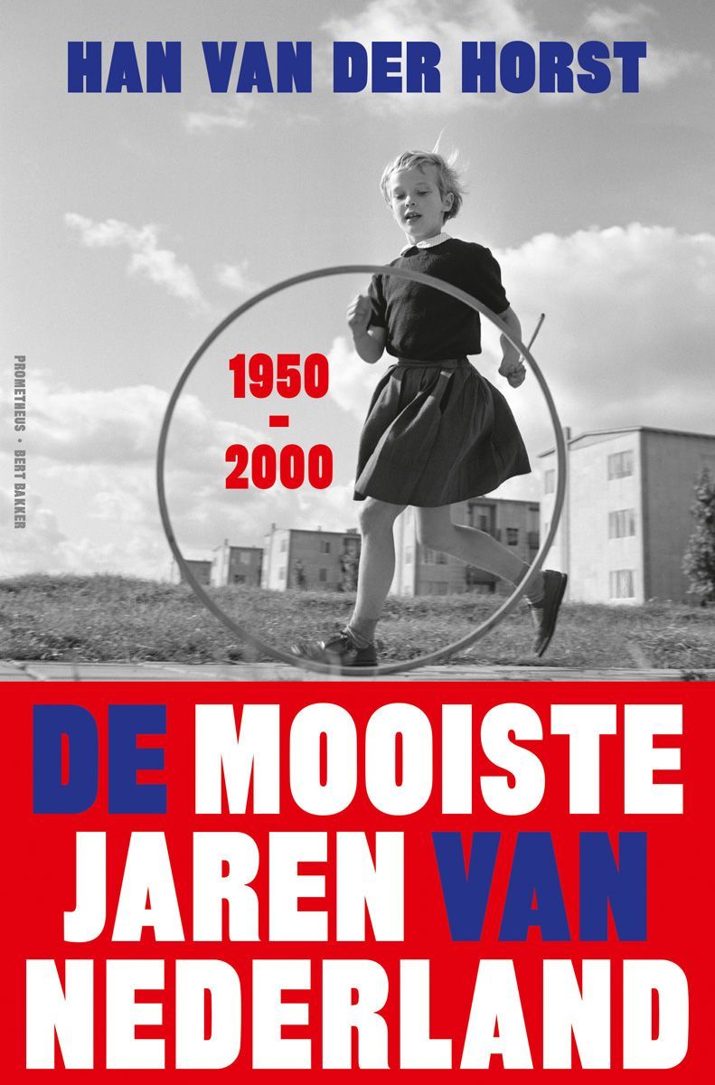 De mooiste jaren van Nederland 1950 2000