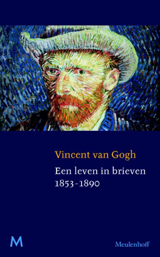 Vincent van Gogh. Een leven in brieven