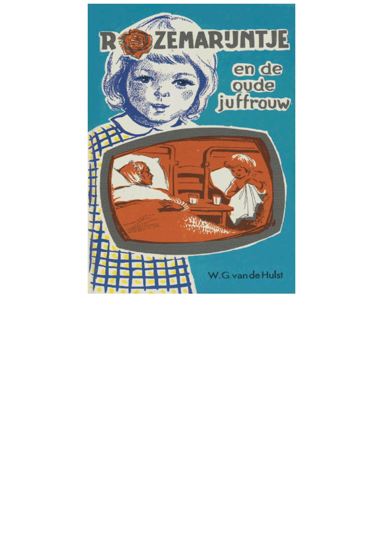 Rozemarijntje en de oude juffrouw