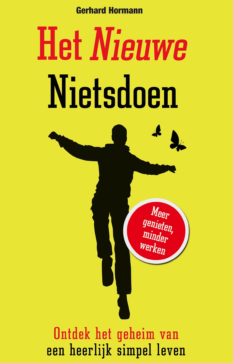 Het nieuwe nietsdoen