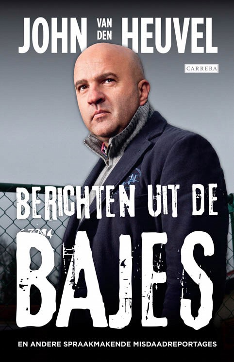 Berichten uit de bajes