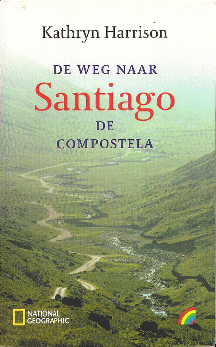 De weg naar Santiago de Compostela