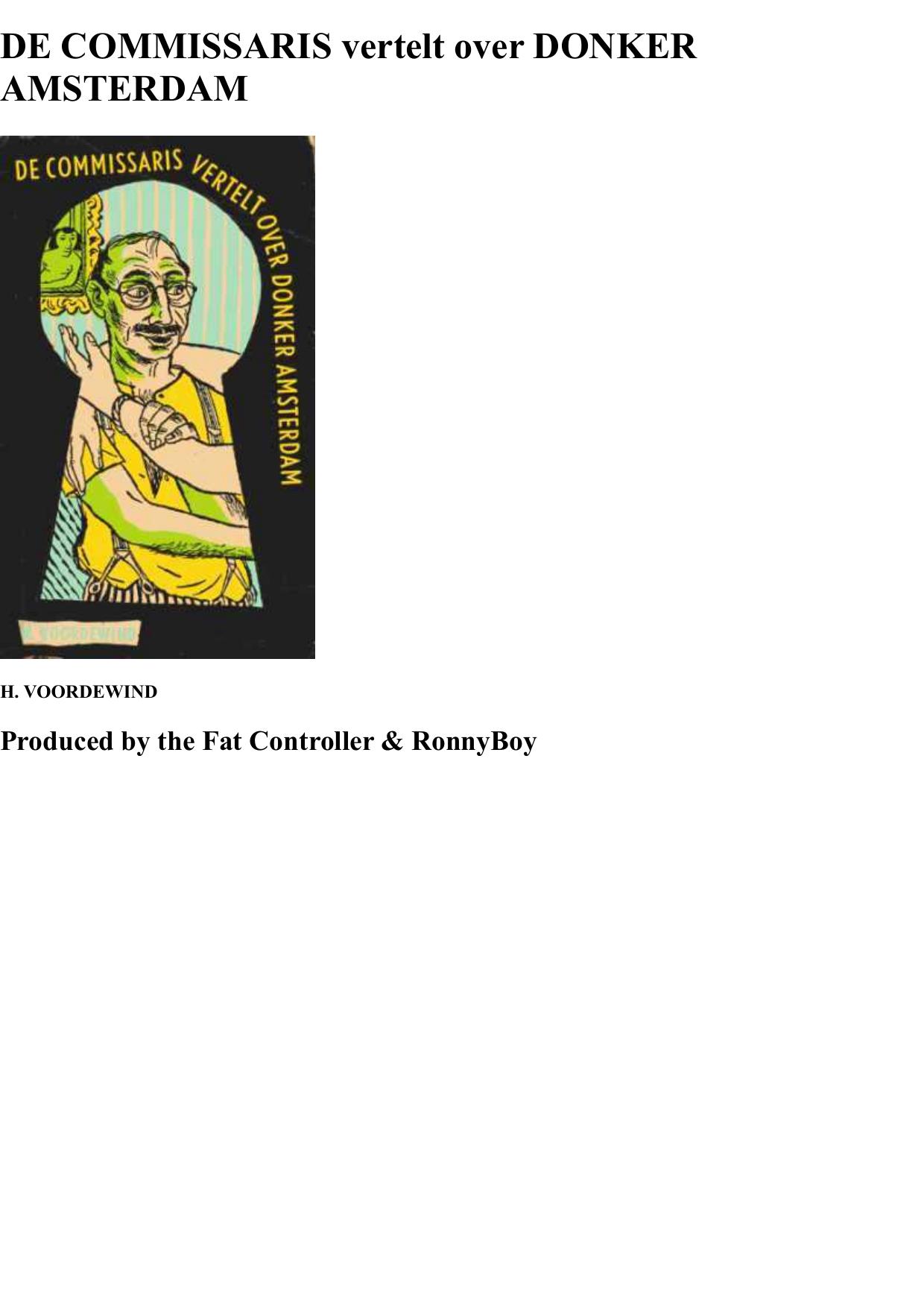 De commissaris vertelt over donker Amsterdam