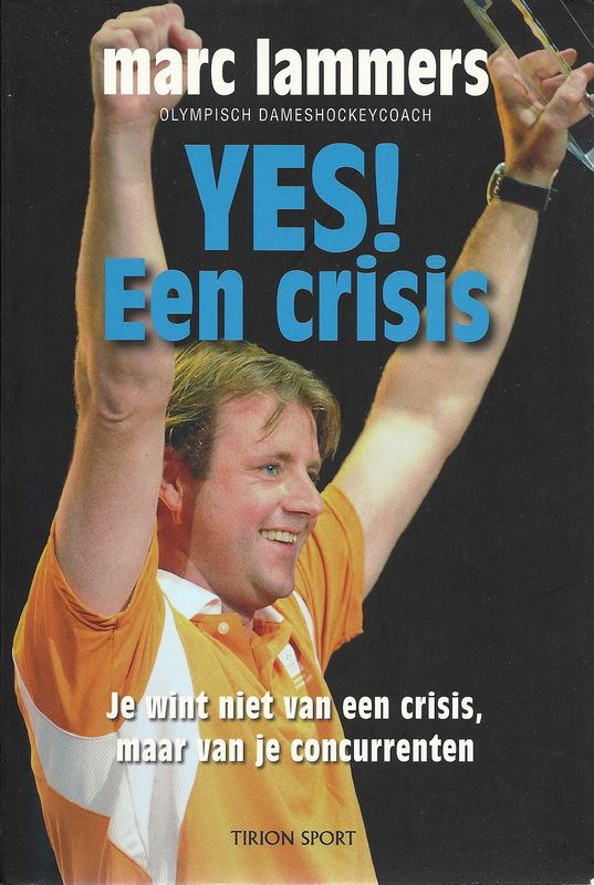 Yes! Een crisis