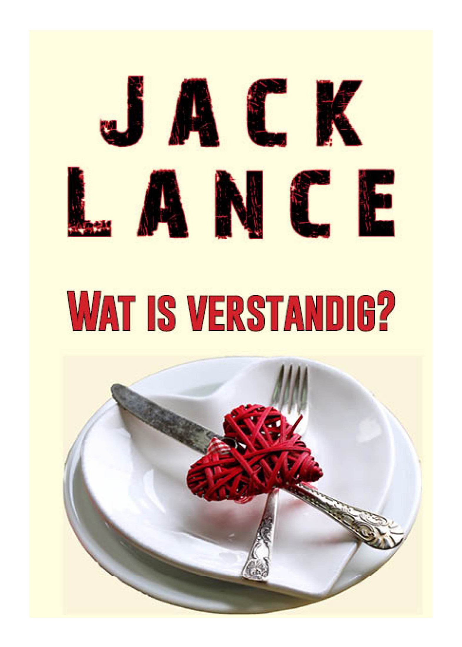 Wat is Verstandig? Jack Lance verhaal