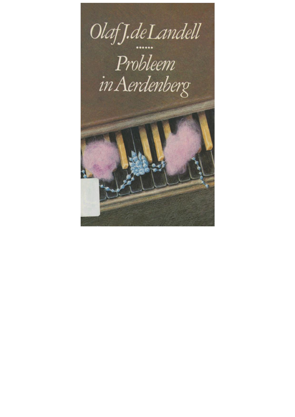 Probleem in Aerdenberg