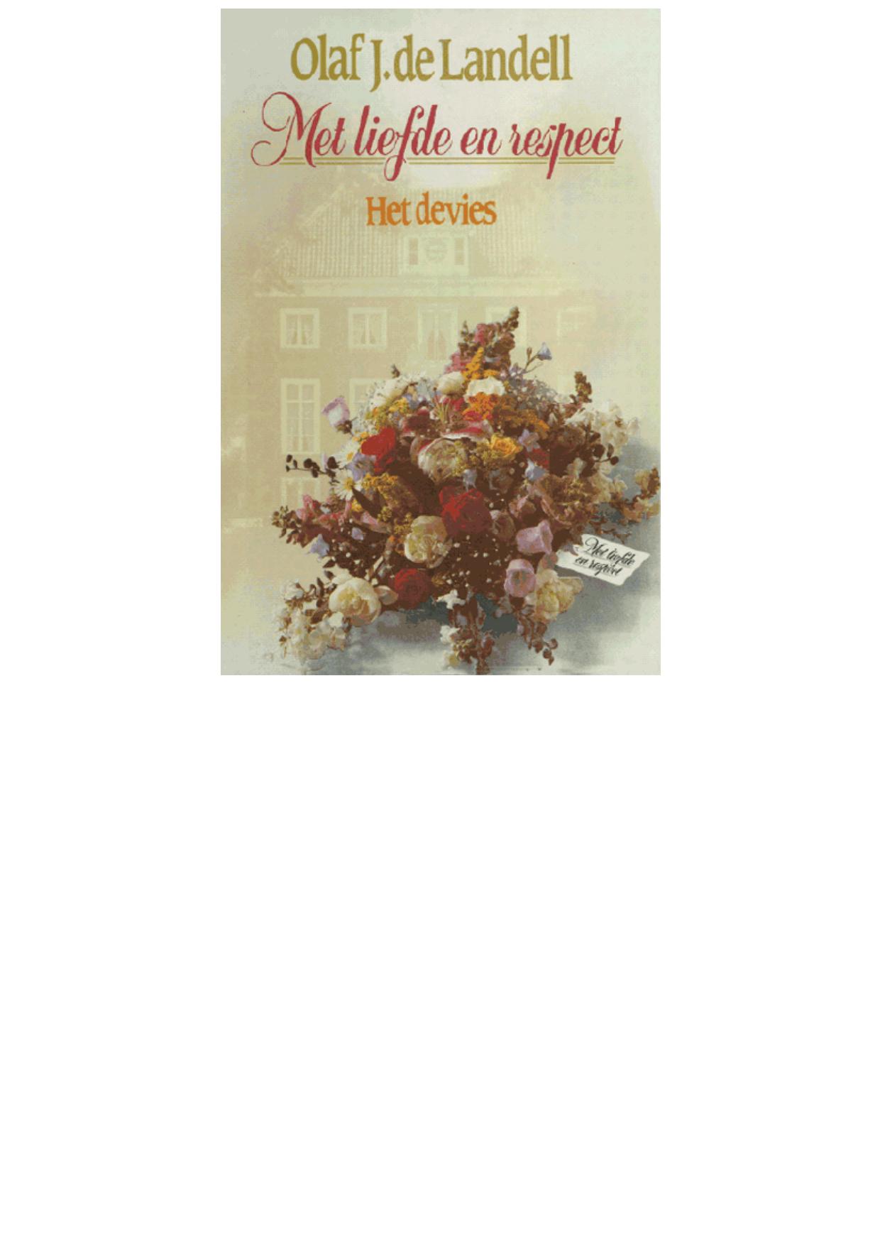 Met liefde en respect 1 devies