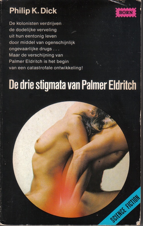 De drie stigmata van Palmer Eldritch