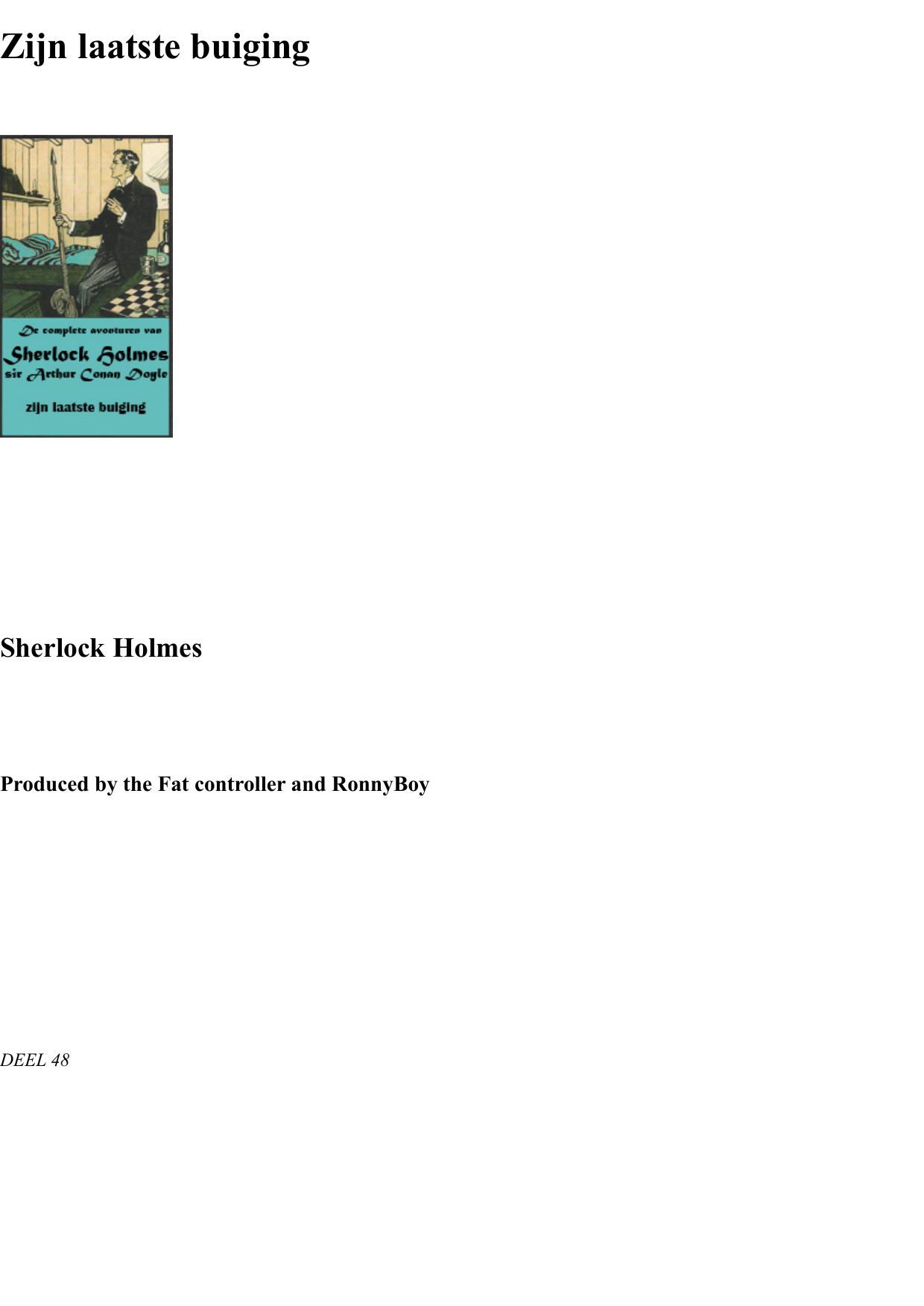 Zijn laatste buiging