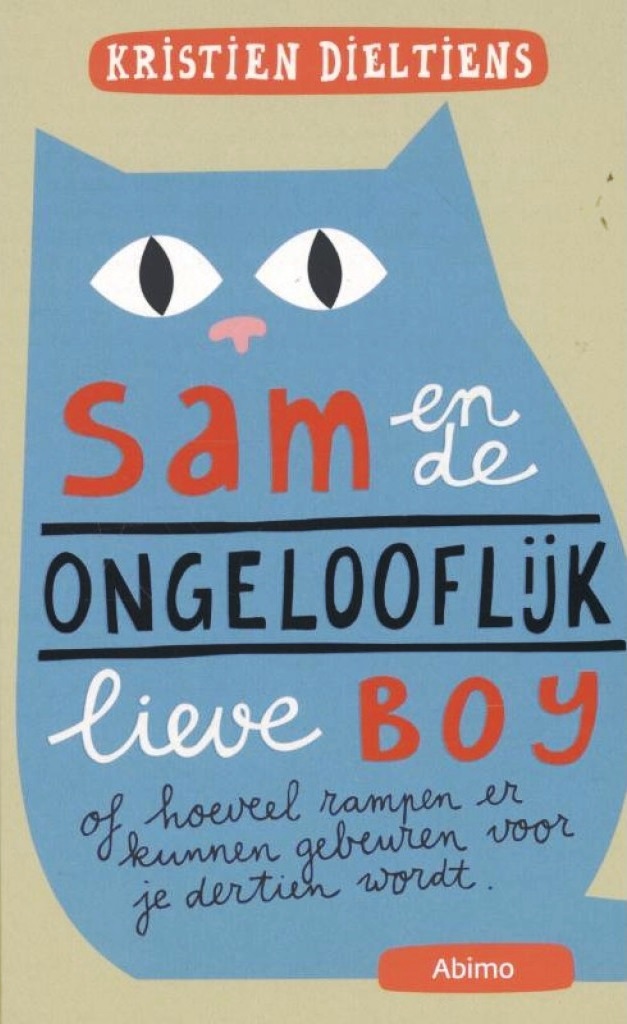 Sam en de ONGELOOFLIJK lieve boy