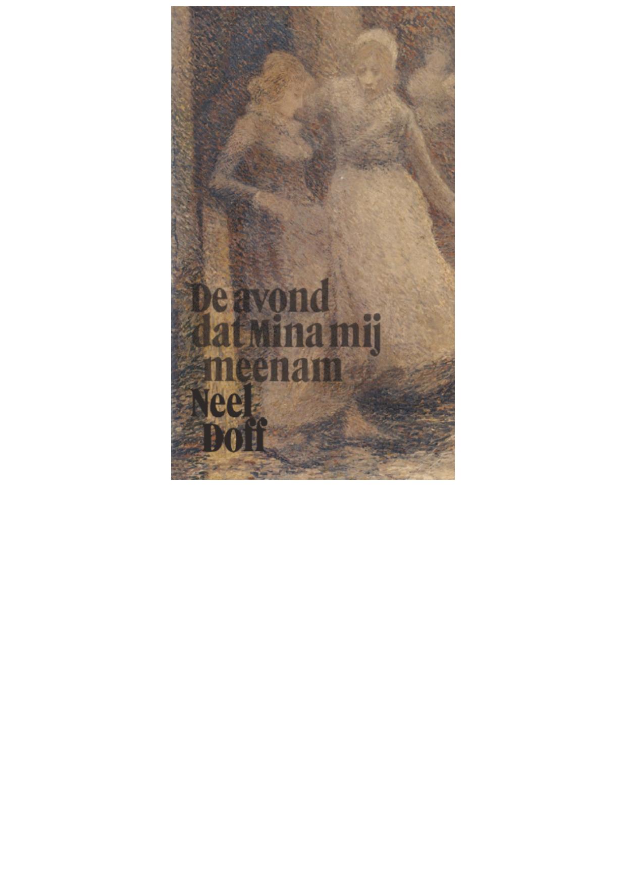 De avond dat Mina mij meenam