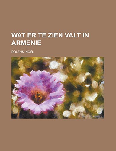 Wat er te zien valt in Armenië