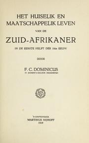 Het huiselik en maatschappelik leven van de Zuid Afrikaner in de eerste helft der 18de eeuw