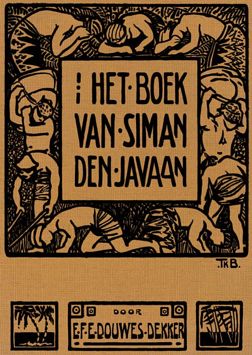 Het Boek Van Siman Den Javaan Een Roman Van Rijst, Dividend En Menschelijkheid