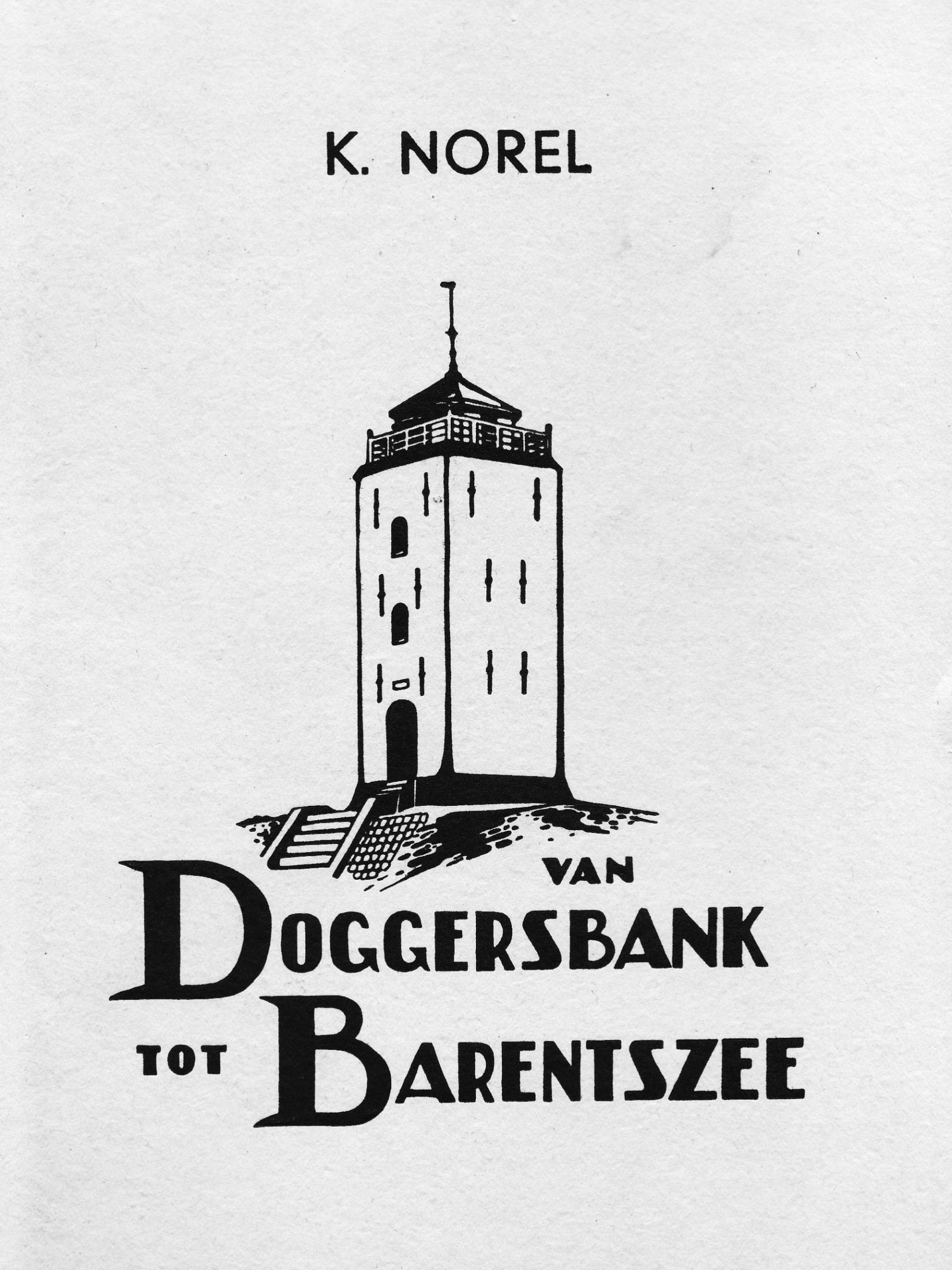 Van doggersbank tot barentszee