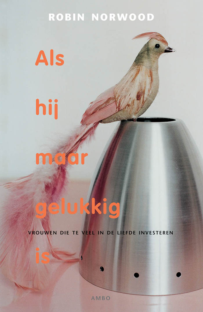 Als hij maar gelukkig is