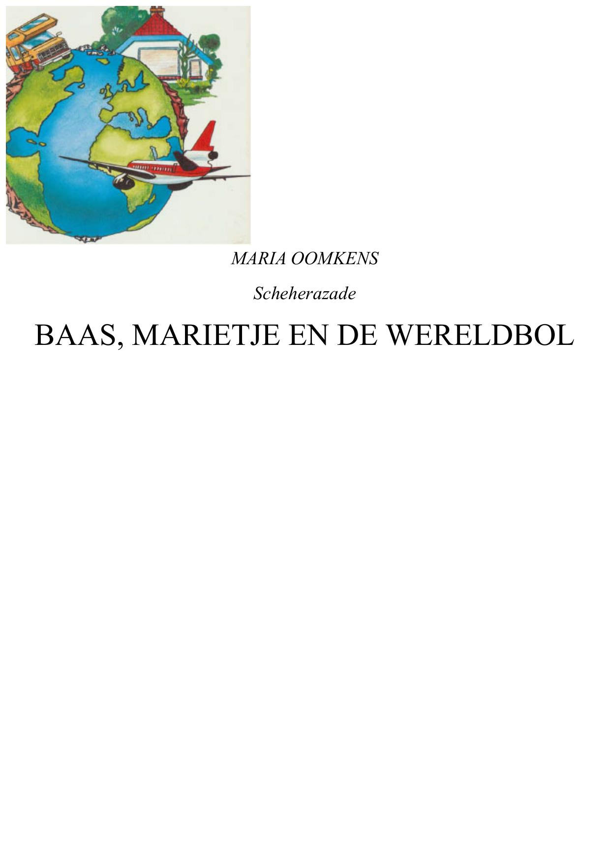 Baas, Marietje en de wereldbol