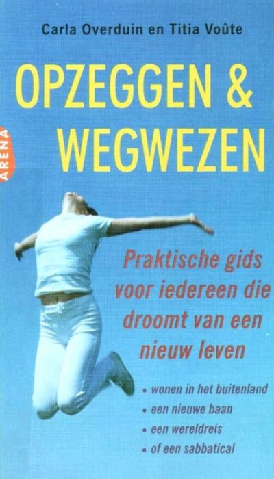 Opzeggen en wegwezen