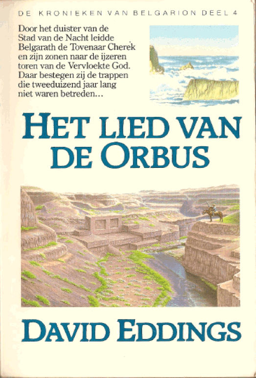 Kronieken van Belgarion 4 - Het lied van de Orbus