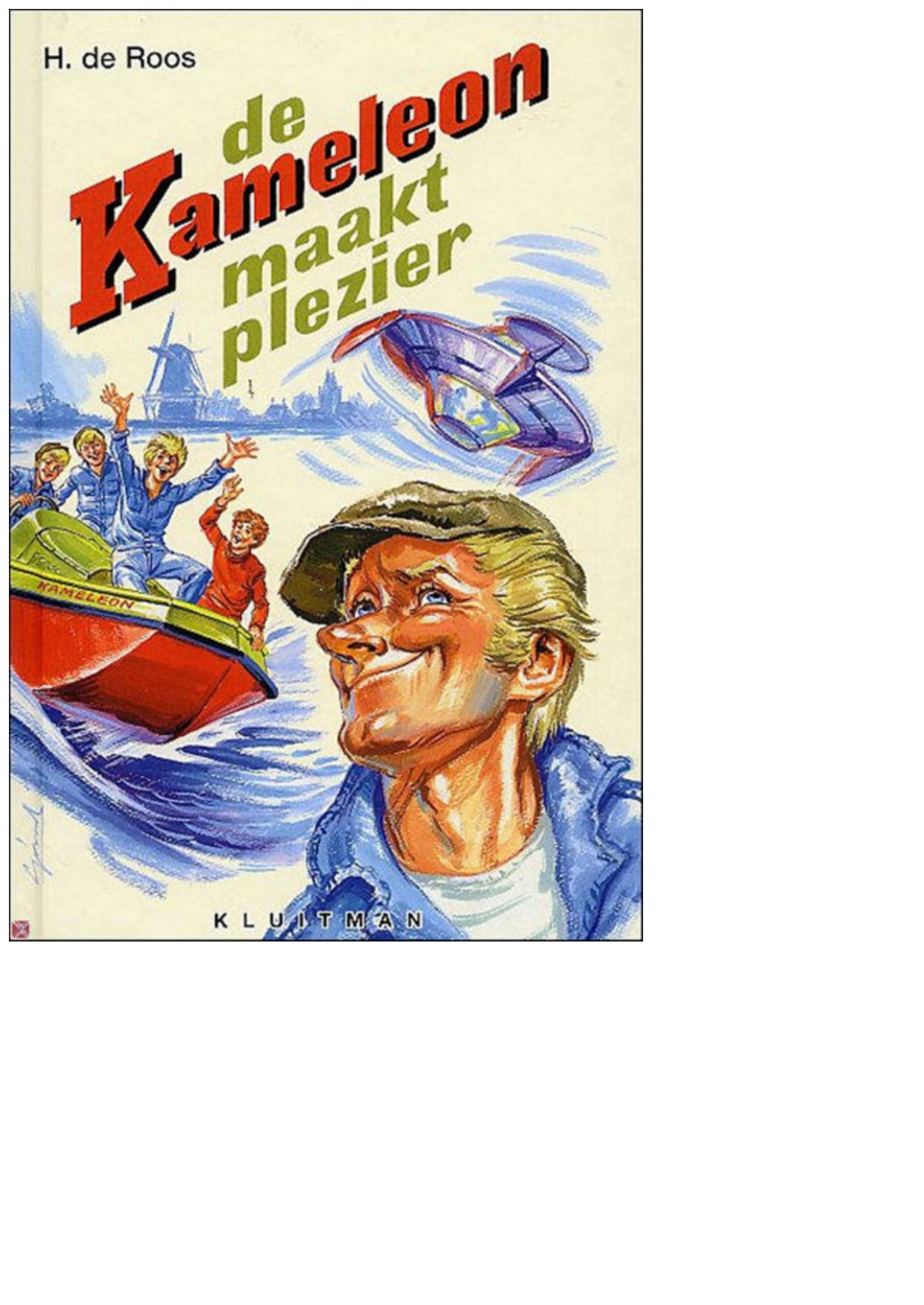 De Kameleon maakt plezier