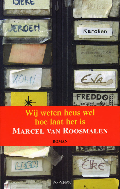 Wij weten heus wel hoe laat het is