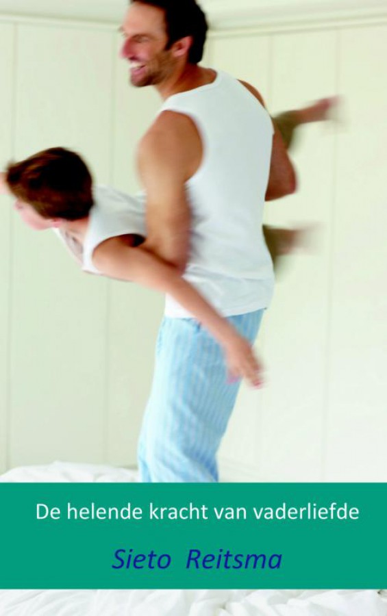 De helende kracht van vaderliefde