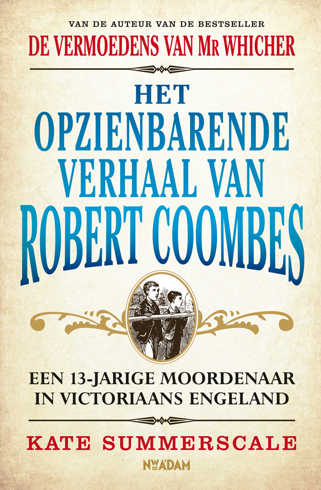 Het opzienbarende verhaal van Robert Coombes
