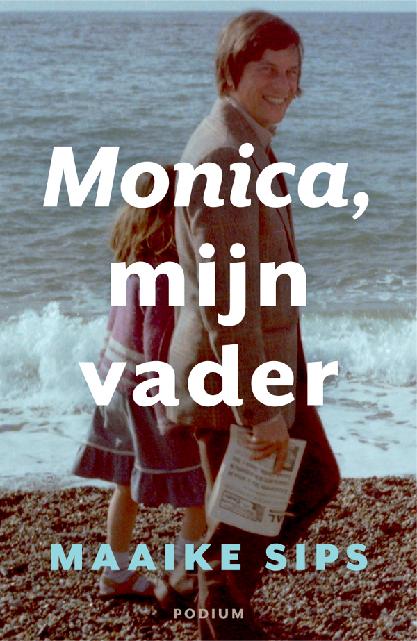 Monica, mijn vader
