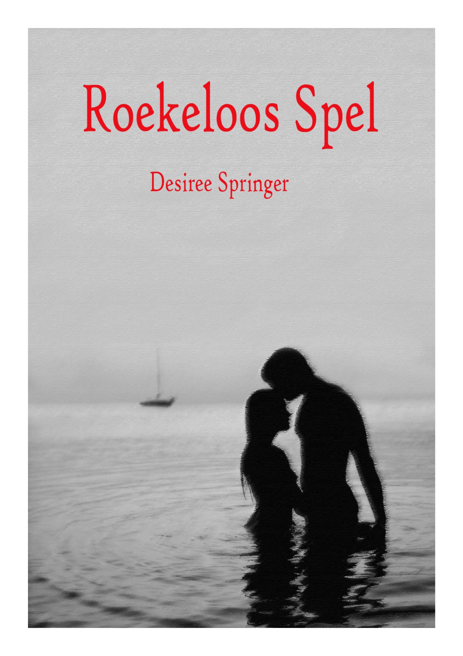 Roekeloos Spel