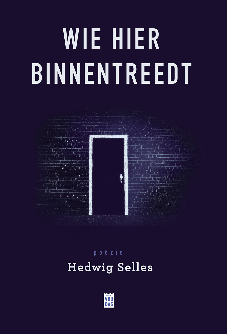 Wie hier binnentreedt